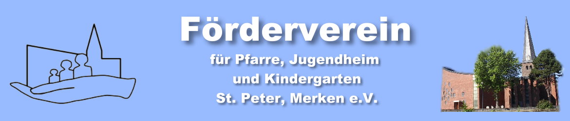Förderverein für Pfarre, Jugendheim  und Kindergarten St. Peter Merken